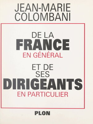 cover image of De la France en général et de ses dirigeants en particulier